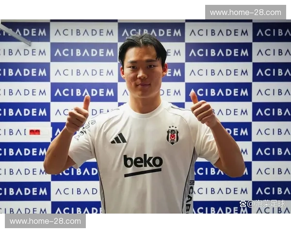 吴贤揆进球效率引人注目，土超表现提升其国家队顺位